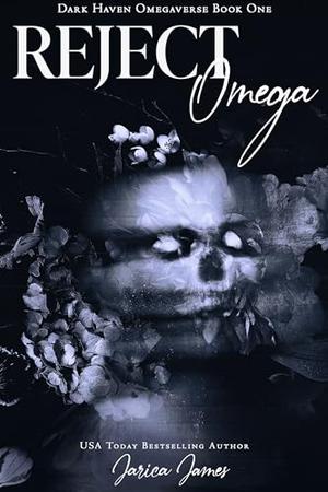 Reject Omega by Jarica James