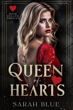 Queen of Hearts (High Roller Omegas #4)