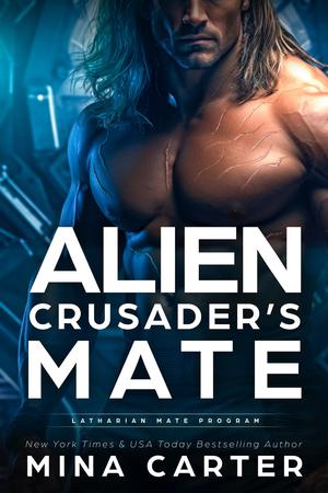 Alien Crusader's Mate by Mina Carter
