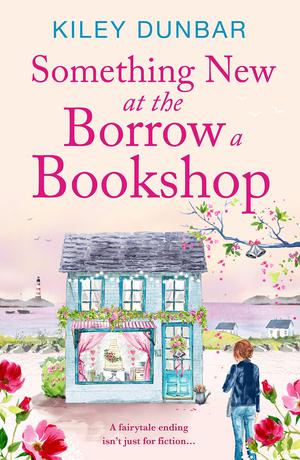Something New at the Borrow a Bookshop (Borrow a Bookshop #3)