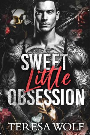 Sweet Little Obsession (Love So Cruel #1)