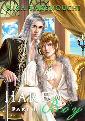 Harem Boy, Part 1 by Kira Takenouchi