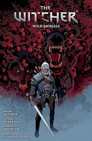 The Witcher, Vol. 8: Wild Animals (The Witcher (Dark Horse Comics) #1)