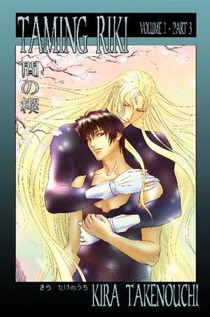 Taming Riki Vol 1, Part 3 (Taming Riki #3)