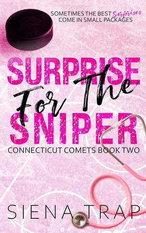Surprise for the Sniper by Siena Trap