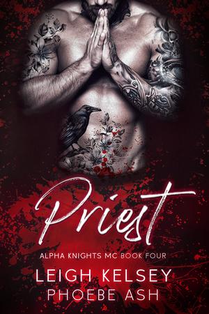 Priest (Alpha Knights MC #4)