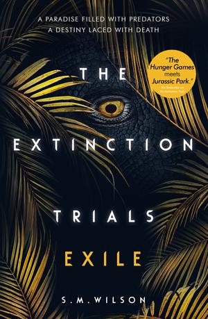 Exile (The Extinction Trials #2)
