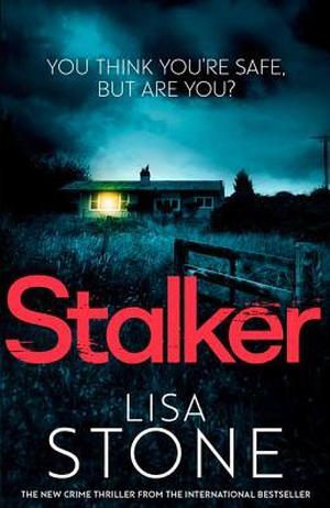Stalker by Lisa Stone