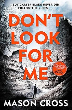 Don't Look For Me (Carter Blake #4)