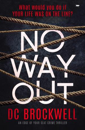 No Way Out by D.C. Brockwell