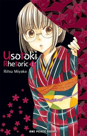 Usotoki Rhetoric Volume 1 by Ritsu Miyako