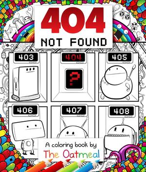 404 Not Found: A Coloring Book by The Oatmeal (The Oatmeal #1)