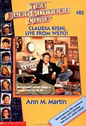 Claudia Kishi, Live From WSTO! (The Baby-Sitters Club #85)