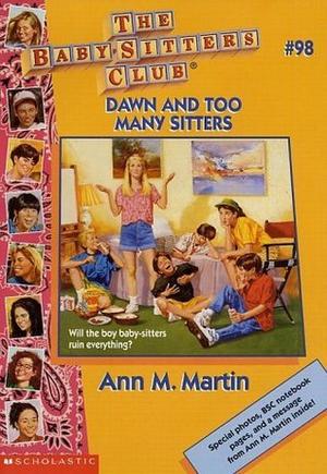Dawn and Too Many Sitters (The Baby-Sitters Club #98)