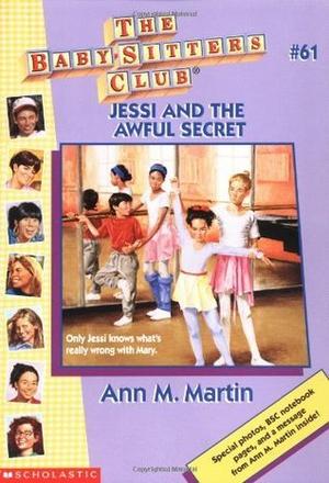 Jessi and the Awful Secret (The Baby-Sitters Club #61)