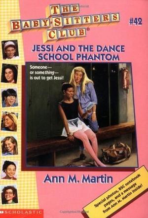 Jessi and the Dance School Phantom (The Baby-Sitters Club #42)