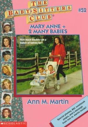 Mary Anne + 2 Many Babies (The Baby-Sitters Club #52)