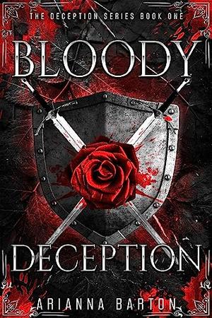 Bloody Deception by Arianna Barton