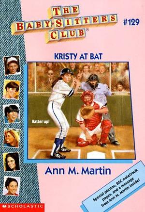 Kristy at Bat (The Baby-Sitters Club #129)