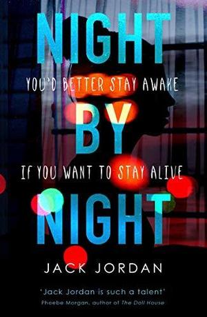 Night by Night by Jack Jordan