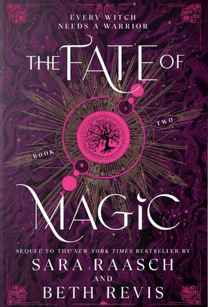 The Fate of Magic (Witch and Hunter #2)