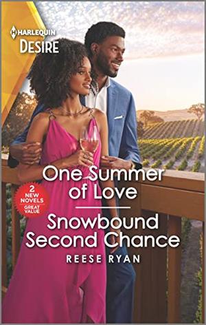 One Summer of Love & Snowbound Second Chance by Reese Ryan