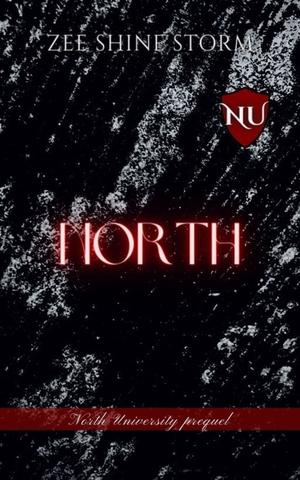 North: by Z.S. Storm