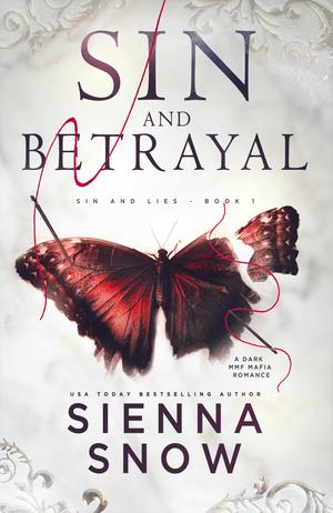 Sin and Betrayal by Sienna Snow
