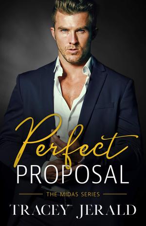 Perfect Proposal (Midas #1)