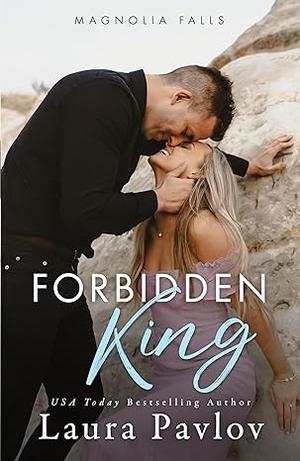 Forbidden King (Magnolia Falls #3)