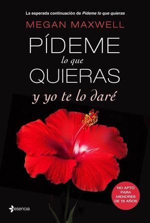 Pídeme lo que quieras y yo te lo daré (Pídeme lo que quieras #4)