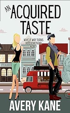 An Acquired Taste by Avery Kane