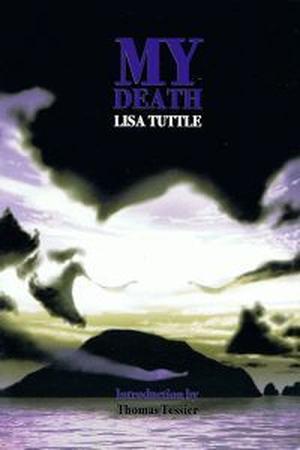My Death by Lisa Tuttle