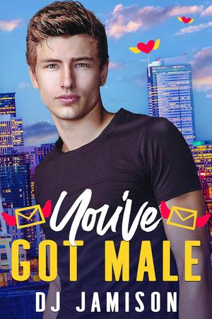 You've Got Male (Rom-Com Reboot #2)