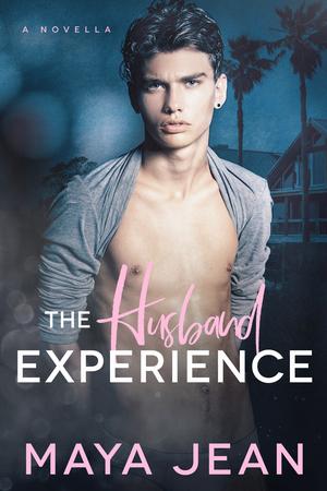 The Husband Experience by Maya Jean