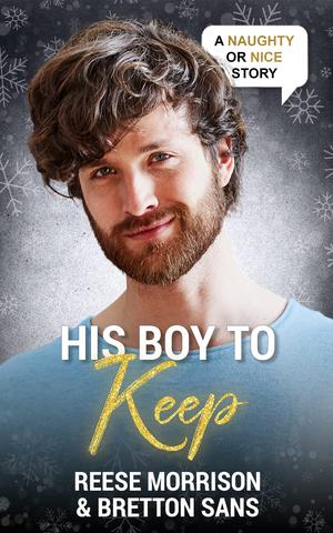 His Boy to Keep by Reese Morrison