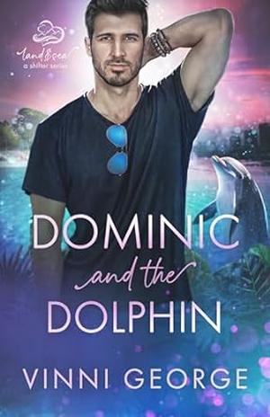 Dominic and the Dolphin (Land and Sea #3)