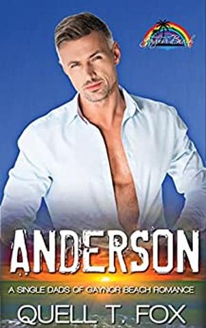 Anderson (Single Dads of Gaynor Beach #1)