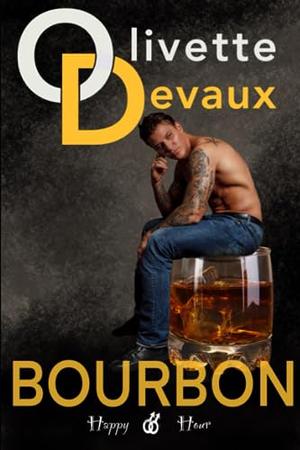 Bourbon: Happy Hour Inn by Olivette Devaux