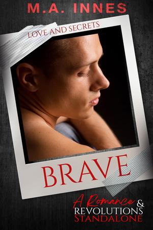 Brave (Love and Secrets #2)