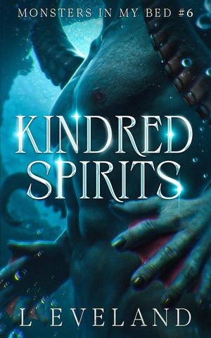 Kindred Spirits (Monster in My Bed #6)