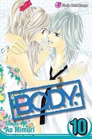 B.O.D.Y., Volume 10 (B.O.D.Y. [ボディ] #10)