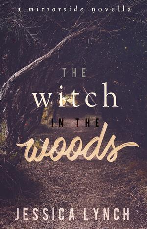 The Witch in the Woods (Mirrorside #2.5)