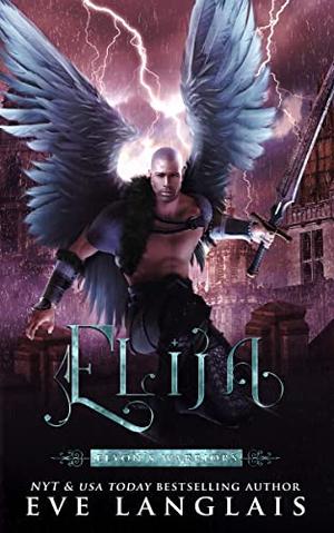 Elija (Elyon's Warriors #3)