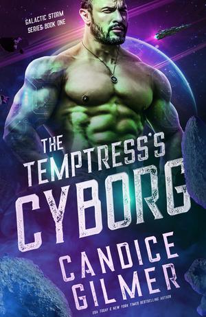 The Temptress's Cyborg by Candice Gilmer