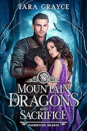 Mountain of Dragons and Sacrifice (Sacrificed Hearts #1)