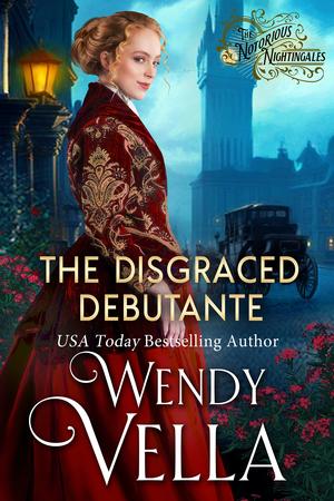 The Disgraced Debutante (The Notorious Nightingales #1)