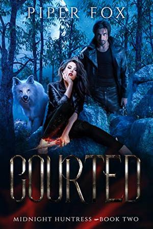 Courted: A Paranormal Romance by Piper Fox