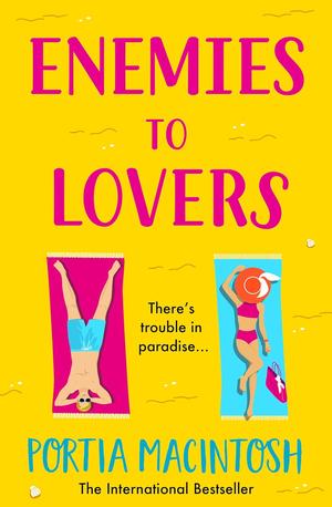 Enemies to Lovers by Portia MacIntosh