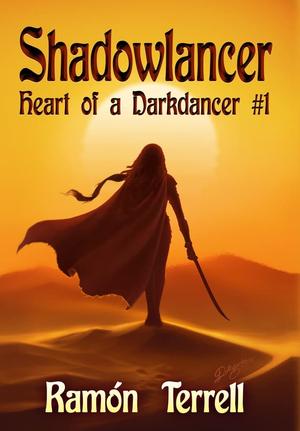 Shadowlancer: Heart of a Darkdancer #1 by Ramon Terrell